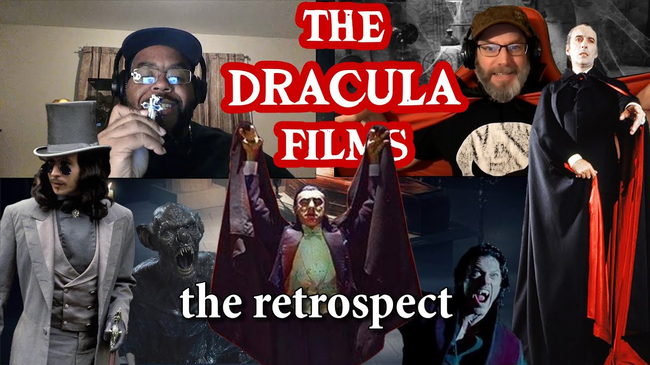 the retrospect | The Dracula films (1931, 1958, 1992, 2014, 2023)