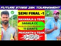 Sagala cc vs 11 giants  semi final 1  future stars  25k cricket tournament  madathur covai