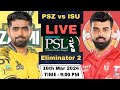 Live psz vs isu psl live match today  peshawar zalmi vs islamabad united live match psl 2024