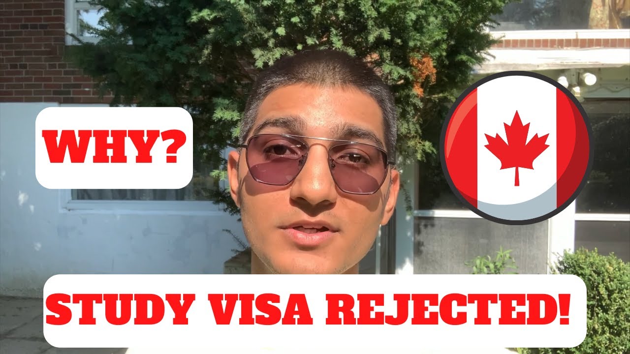 CANADA STUDY VISA REJECTED Top 5 Reasons Why Study Visas For Canada CANADA STUDY VISA REJECTED Top 5 Reasons Why Study Visas For Canada