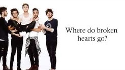 One Direction - Where Do Broken Hearts Go (Lyrics + Pictures)  - Durasi: 3:46. 