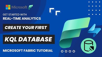 11. Create KQL Database in Microsoft Fabric | Real-Time Analytics in Fabric Tutorial |