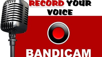 BANDICAM - Recording Voice/Microphone input with Bandicam screen recorder