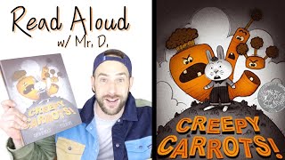 🥕🥕 Kids Book Read Aloud: CREEPY CARROTS 🥕🥕 | Read With Me Mr.D!