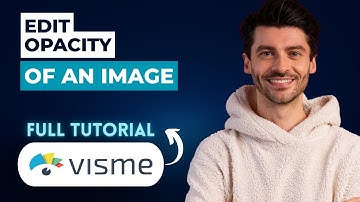 How to Edit Opacity of an Image on Visme [2025 Guide]