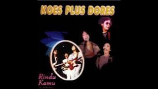 ALBUM KOES PLUS DORES - RINDU KAMU - 1997