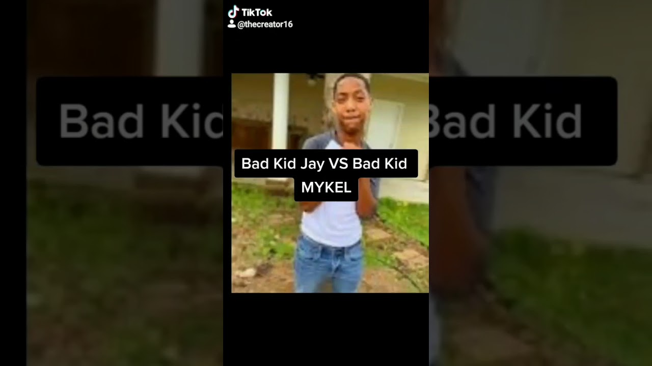 Badkid jay VS badkid MYKEL YouTube