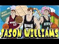 Jason williams the man known as white chocolate was touted as the next pete maravich  fpp