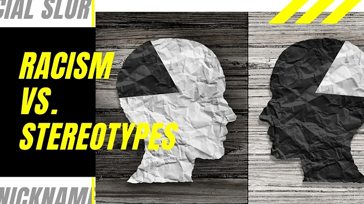 RACISM vs. STEREOTYPES: psychology crash course