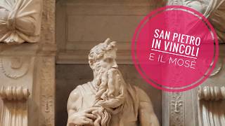 San pietro in vincoli e il Mosè di Michelangelo