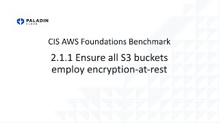 Ensure all S3 buckets employ encryption at rest