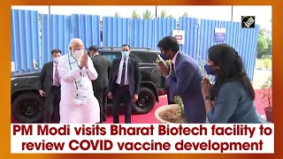 PM Modi visits Bharat Biotech facility to review COVID vaccine development