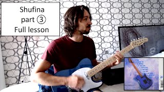 (Part 3) Richie Kotzen - Shufina FULL SONG LESSON.