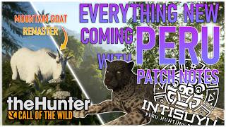 EVERYTHING New Coming With The Peru Map (Patch Notes) theHunter Call of the wild