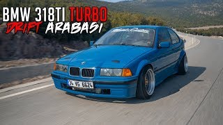 Bmw E36 318Ti Compact Turbo İle Yanladık Düşük Bütçeli Drift Arabasını Test Ettik