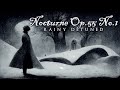 Chopin Nocturne Op. 55 No. 1 | Rainy Detuned Lonely