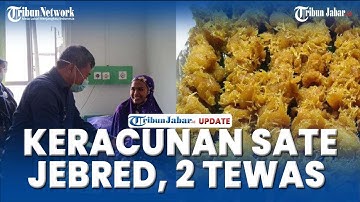 🔵39 Orang Warga Tasik dan Garut Korban Keracunan Sate Jebred Maut di Garut, 2 Meninggal Dunia