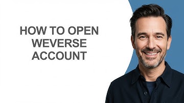 How to Open Weverse Account - KevinHowTo
