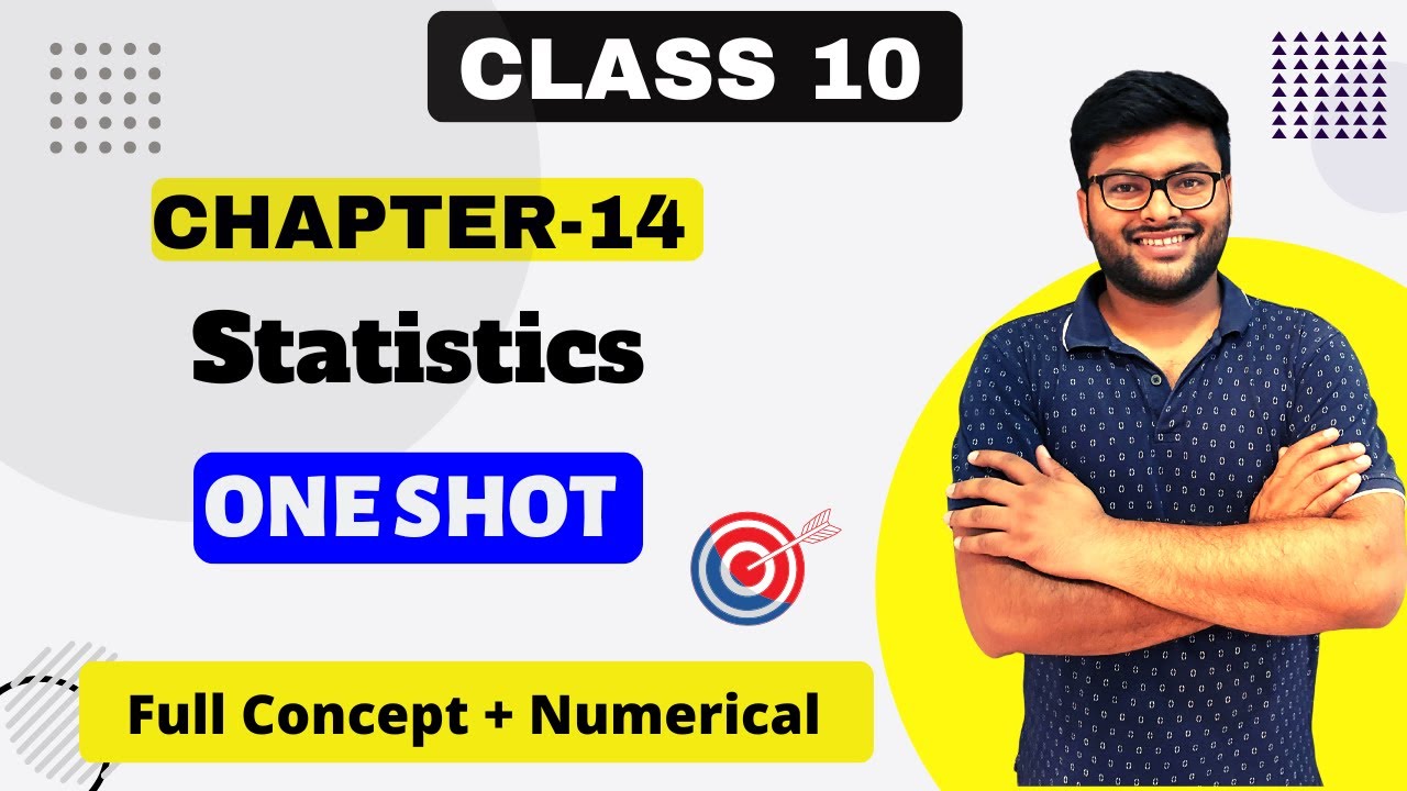 Chapter 14 Statistics  in One Shot Class 10 I Chapter 14 Statistics Class 10  I Term 2 I Ashish Sir