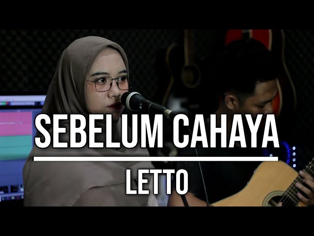 SEBELUM CAHAYA - LETTO (LIVE COVER INDAH YASTAMI) class=