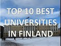 Top 10 Best Universities In Finland/Top 10 Universidades De Finlandia