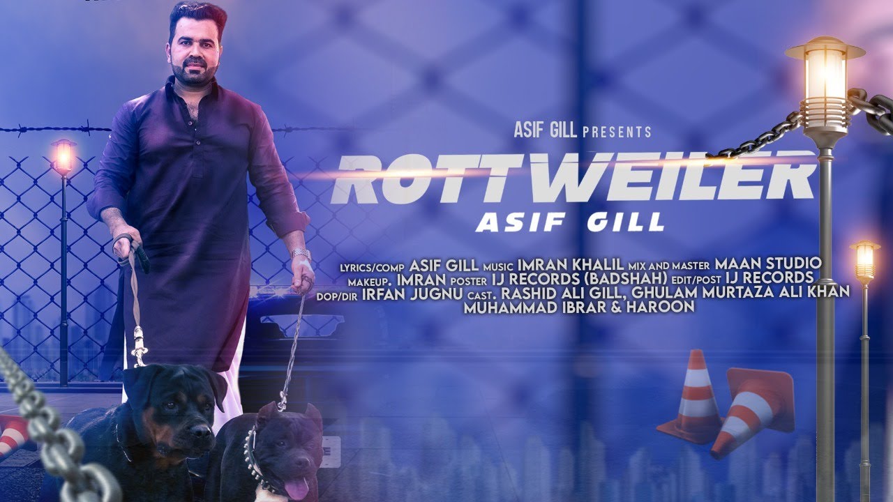 ROTTWEILER | Official Video | Asif Gill | New Punjabi Song 4k 2022