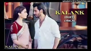 Kalank Title Track - Lyrical | Alia Bhatt, Varun Dhawan | Arijit Singh | Pritam| Am...
