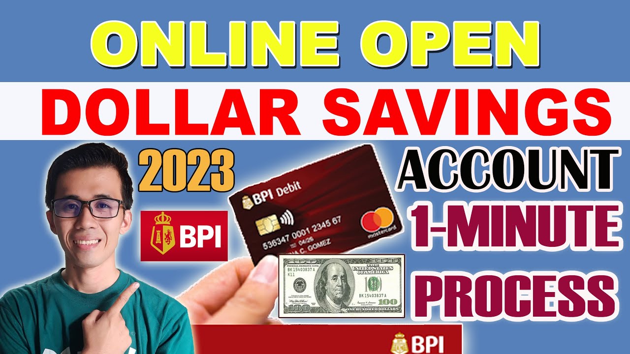 PAANO MAG OPEN NG DOLLAR ACCOUNT SA BPI ONLINE ONLINE BPI DOLLAR 