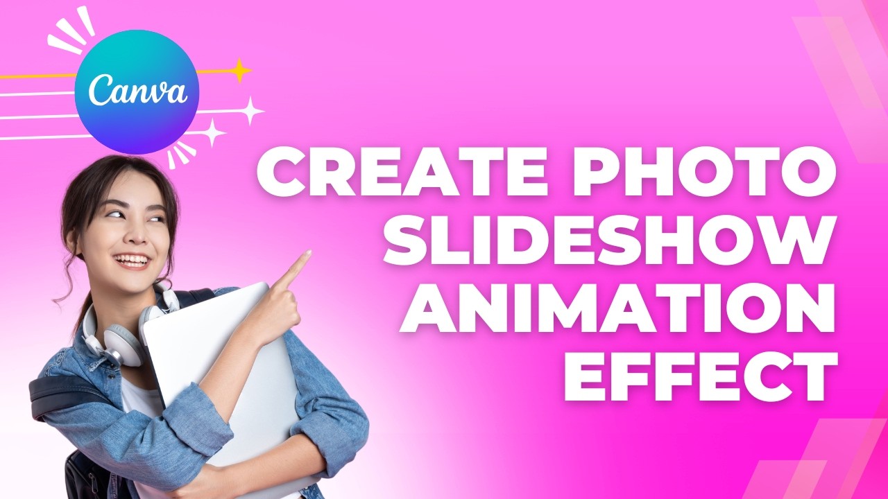 How to Create Photo Slideshow Animation Effect in Canva | Quick & Easy ...