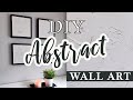 DIY Easy & Cheap Abstract Minimal Textured Wall Art & DIY Picture Frame | Plaster on Canvas