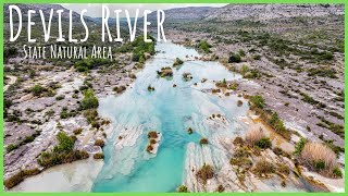 Why Devils River State Natural Area is a MustVisit in Texas