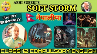 Soft Storm Summary | Compulsory English Class 12 | Abhi Subedi | Hseb Suraj  screenshot 5
