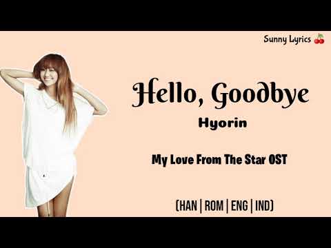 Hyorin - Hello, Goodbye [Han/Rom/Eng/IndoSub]