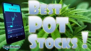 Best POT Stocks!  |  Canopy Growth and Aurora Cannabis!