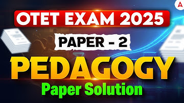 OTET 2025 Question Answer Paper 2 | OTET Answer Key 2025 | OTET Pedagogy Paper Solution