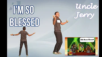 I'm So Blessed Cain ft. Aaron Cole | Dance act by Uncle Jerry | Mightystep Kids dance channel