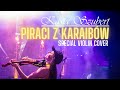 Pirates of the caribbean  kasia szubert special violin cover