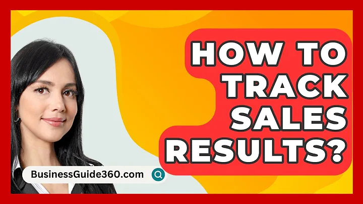 How To Track Sales Results? - BusinessGuide360.com