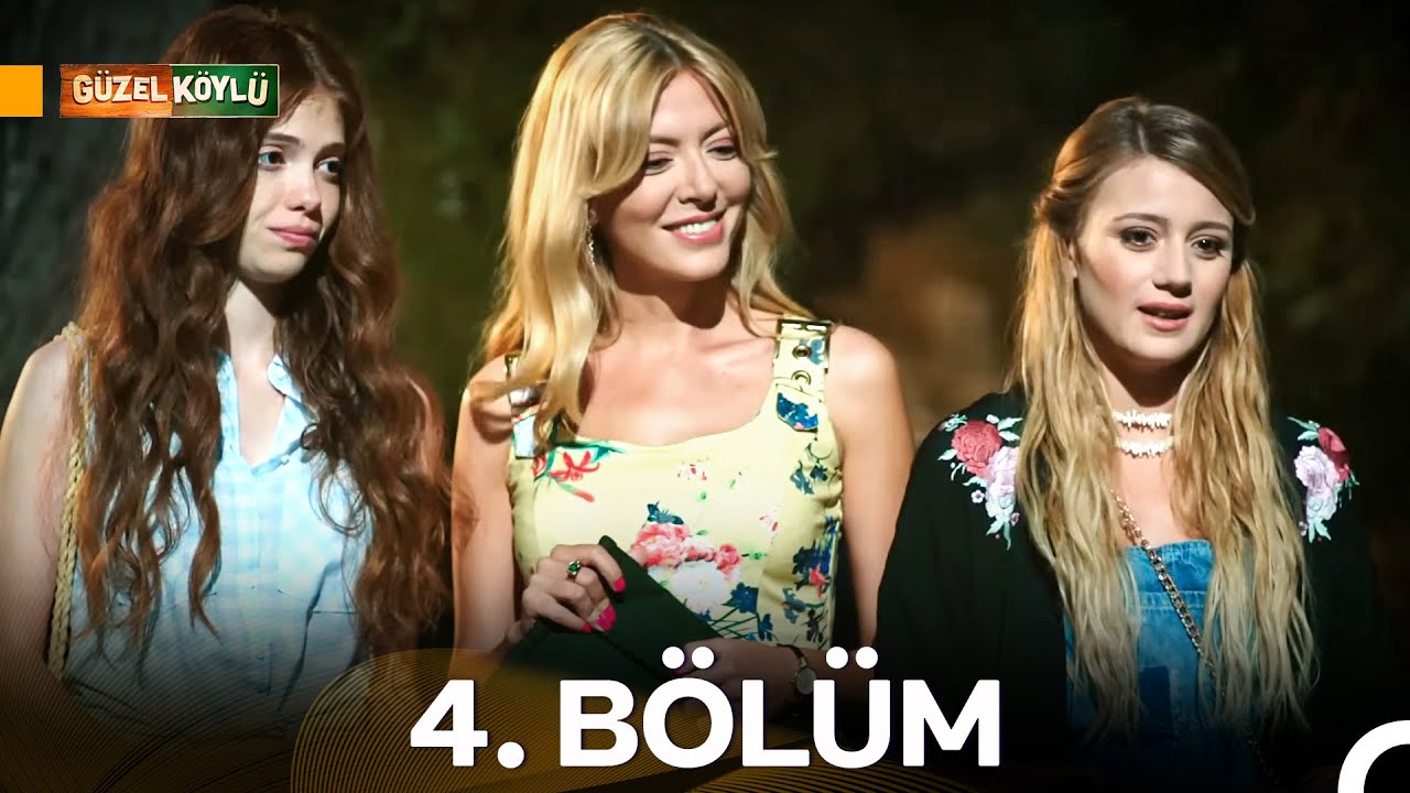 Güzel Köylü 4. Bölüm (HD)