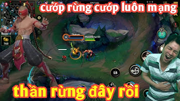 Tốc Chiến _ Thần Rừng Biến Thái Nhất LOL Xuất Hiện | Cướp Sạch Rừng Bạn Và Cái Kết