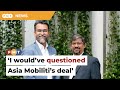 I would’ve asked the same questions, says Asia Mobiliti co-founder