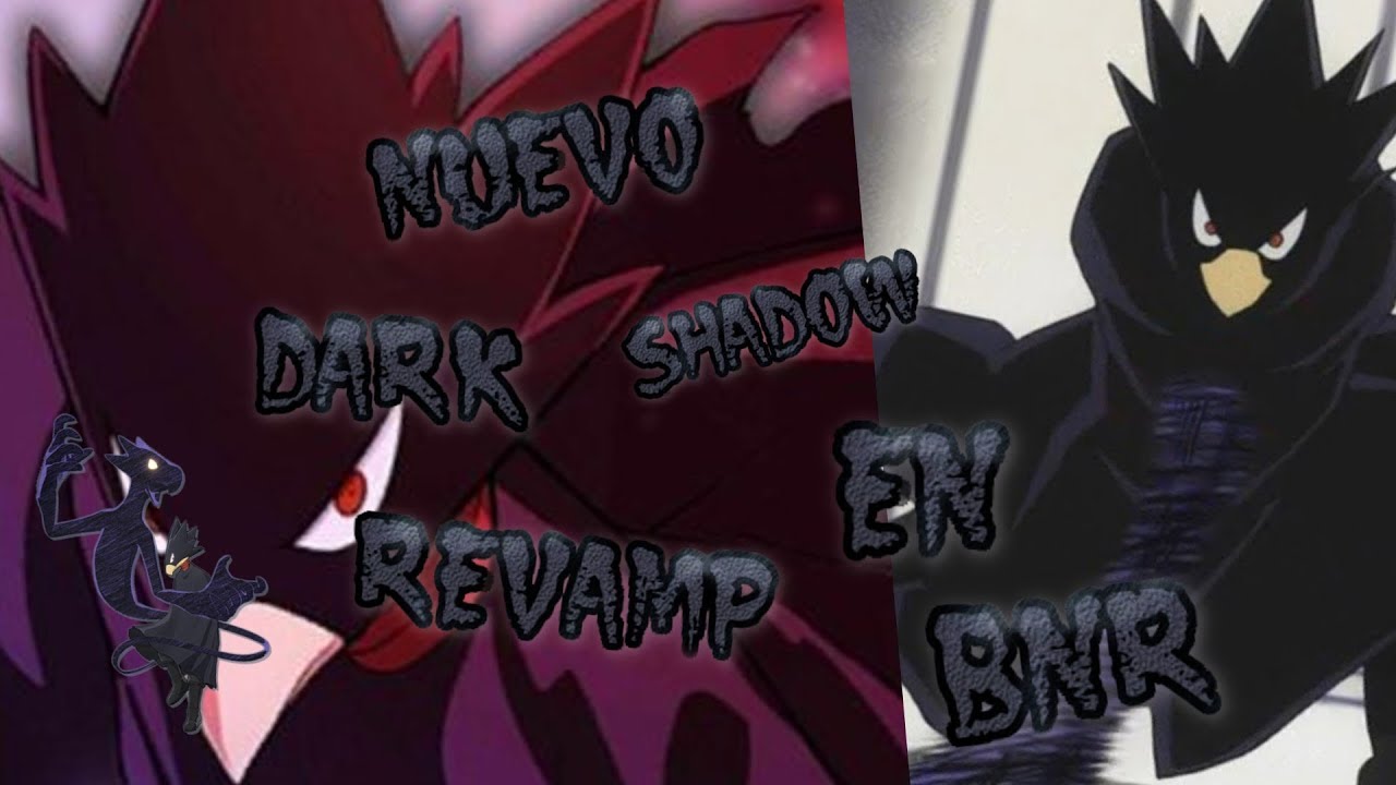 NUEVO DARK SHADOW REVAMP EN ESPAÃOL - YouTube