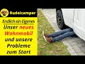 Endlich ein eigenes unser neues wohnmobil und unsere startschwierigkeiten  063