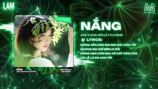 Download lagu Nắng (Bản Hot TikTok) - Jank x Long Nón Lá x TCA Remix ♫ Nắng Soi Màu Mắt Anh Hoài Còn Thương Remix