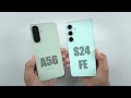 Samsung A56 vs S24 FE Speed Test