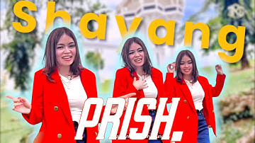 SHAYANG-PRISH (Official Music Video)