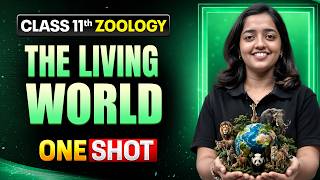 The Living World in One Shot 🔥 | Class 11th Zoology In English