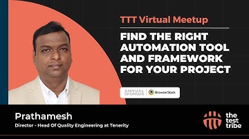 How to Choose Right Automation Framework and Tool by Prathamesh | Virtual Meetup | #automationtools