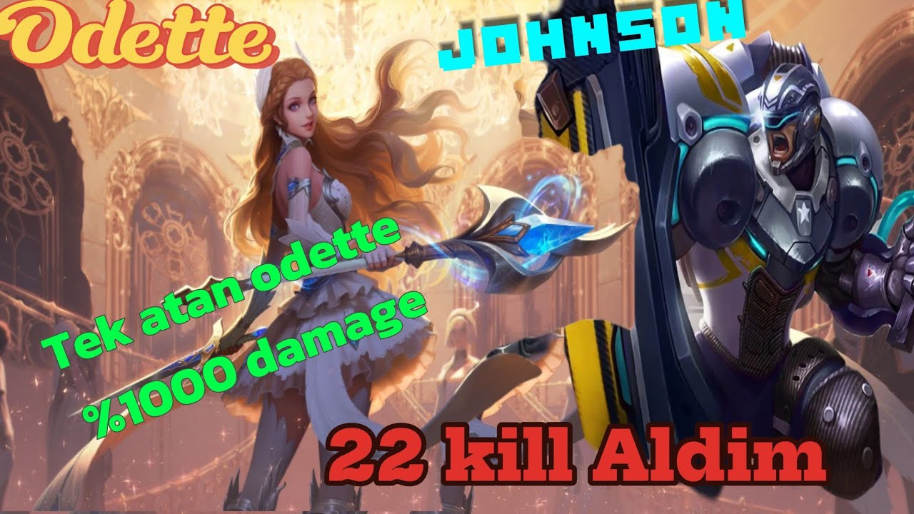 Mlbb Tek atan odette ve johnson (Maçı Taşıdım) Mobile Legends
