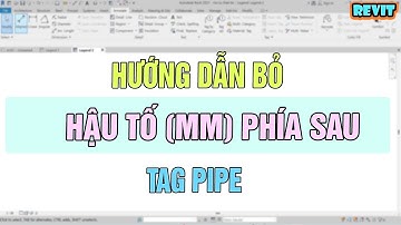 NVT | Hướng dẫn bỏ hậu tố (mm) phía sau tag pipe trong revit